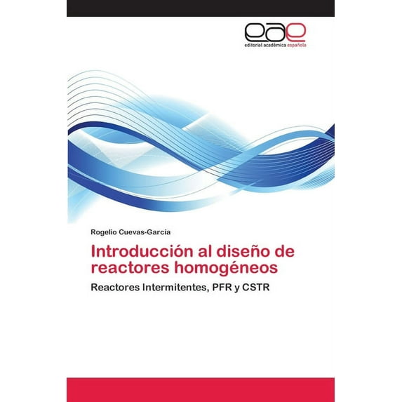 Introducción al diseño de reactores homogéneos (Paperback)