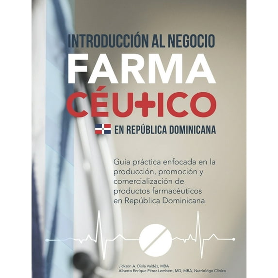 Introducción al negocio farmacéutico en República Dominicana (Paperback)
