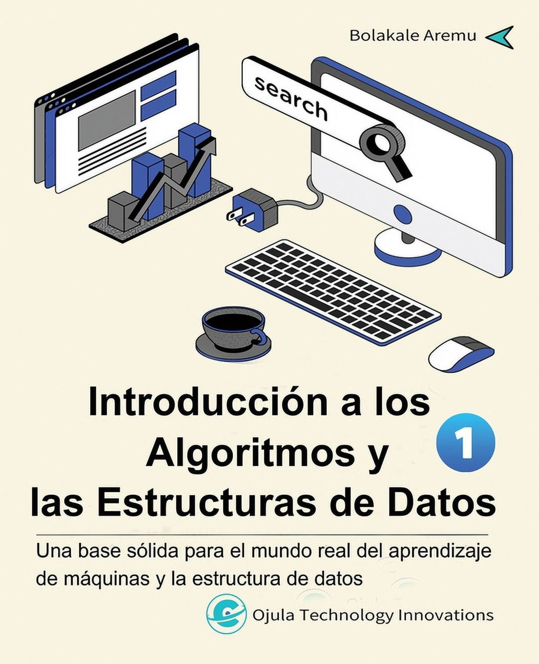 Introducción A los Algoritmos y las Estructuras de Datos: Introducción ...