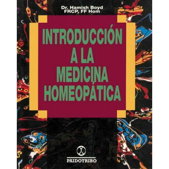 Introduccion a LA Medicina Homeopatica