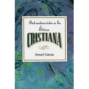 ABINGDON PRESS Introduccion a la Etica Cristiana Aeth: Introduction to Christian Ethics Spanish, (Paperback)