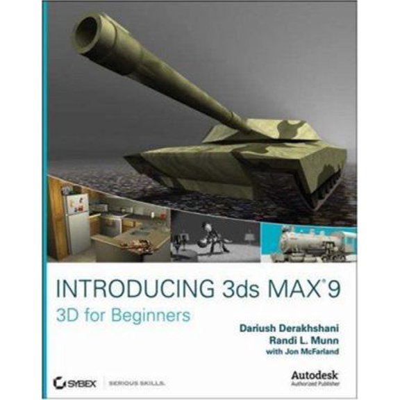 Pre-Owned Introducing 3ds Max 9: 3D for Beginners (Paperback) 0470097612 9780470097618