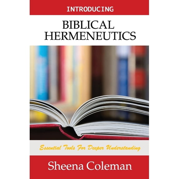 Introducing Biblical Hermeneutics: Bible Study Course, (Paperback)