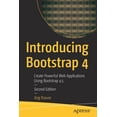 thumbnail image 1 of Introducing Bootstrap 4: Create Powerful Web Applications Using Bootstrap 4.5, (Paperback), 1 of 1