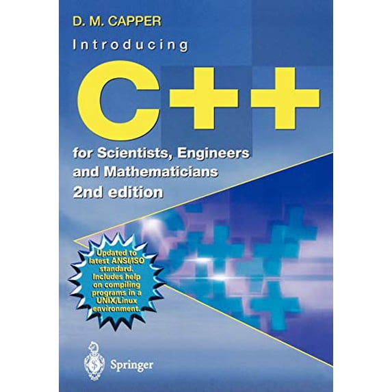 Pre-Owned Introducing C++ for Scientists, Engineers and Mathematicians (Paperback) 1852334886 9781852334888