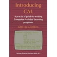 thumbnail image 1 of Introducing CAL: A Practical Guide to Writing Computer Assisted Learning Programs, 1 of 1