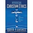 thumbnail image 1 of Introducing Christian Ethics: Core Convictions for Christians Today, (Paperback), 1 of 1