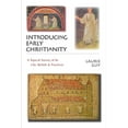 thumbnail image 1 of Introducing Early Christianity: A Topical Survey of Its Life, Beliefs Practices, (Paperback), 1 of 1