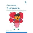 thumbnail image 1 of Introducing Early Years Thinkers Introducing Trevarthen: A Guide for Practitioners and Students in Early Years Education, (Paperback), 1 of 1