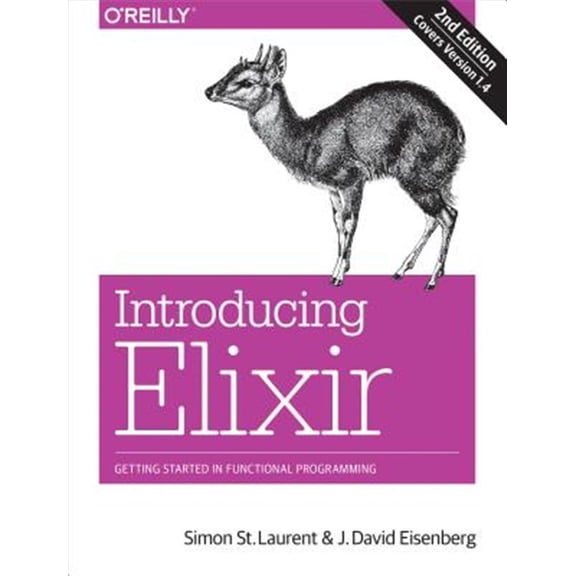 Pre-Owned Introducing Elixir: Getting Started in Functional Programming (Paperback) 1491956771 9781491956779