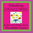 thumbnail image 1 of Introducing Fabulous Marie, A Girl With A Good Head On Her Shoulders, (Paperback), 1 of 1