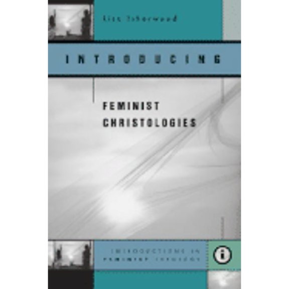 Pre-Owned Introducing Feminist Christologies (Paperback) by Professor Lisa Isherwood