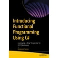 thumbnail image 1 of Introducing Functional Programming Using C#: Leveraging a New Perspective for Oop Developers, (Paperback), 1 of 1