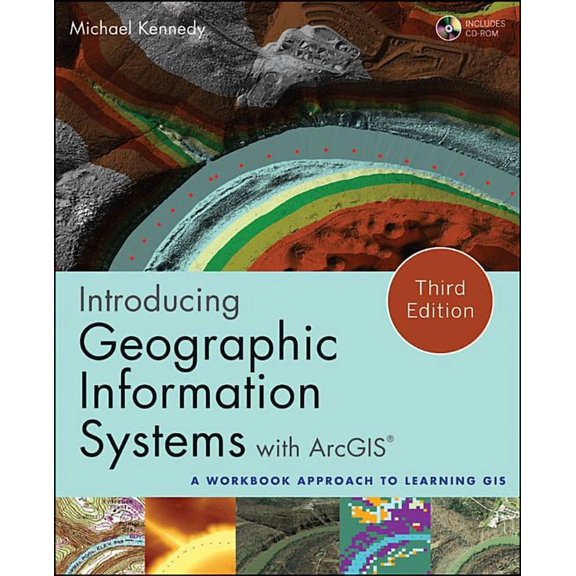 Introducing Geographic Information Systems with ArcGIS: A Workbook Approach to Learning GIS (Other)