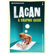 Graphic Guides Introducing Lacan, Paperback