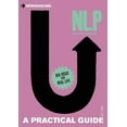 thumbnail image 1 of Pre-Owned Introducing Neurolinguistic Programming (NLP): A Practical Guide (Paperback) 1848312563 9781848312562, 1 of 1