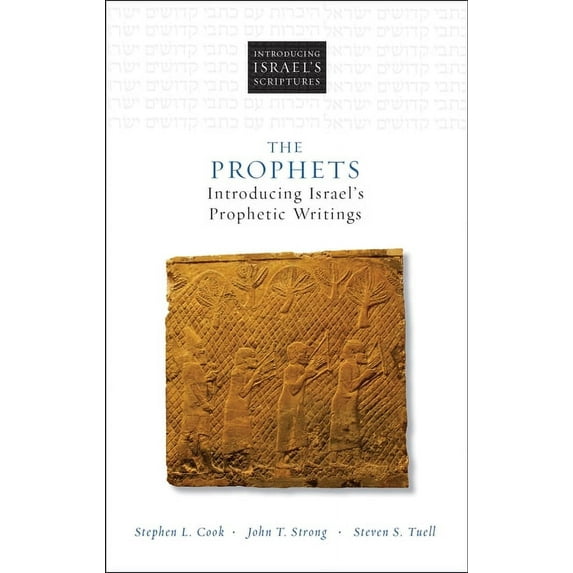 Introducing Israel's Scriptures: The Prophets (Hardcover)
