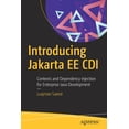 thumbnail image 1 of Introducing Jakarta Ee CDI: Contexts and Dependency Injection for Enterprise Java Development, (Paperback), 1 of 1