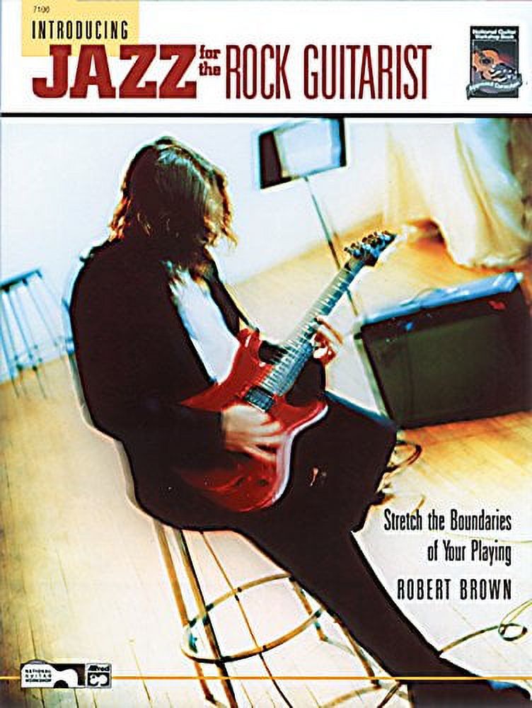Introducing Jazz for the Rock Guitarist : Stretch the Boundaries of Your Playing