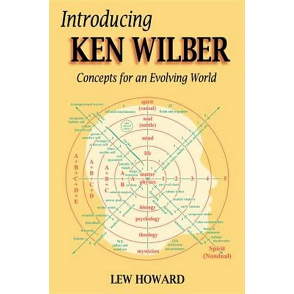 Introducing Ken Wilber: Concepts for an Evolving World (Paperback)