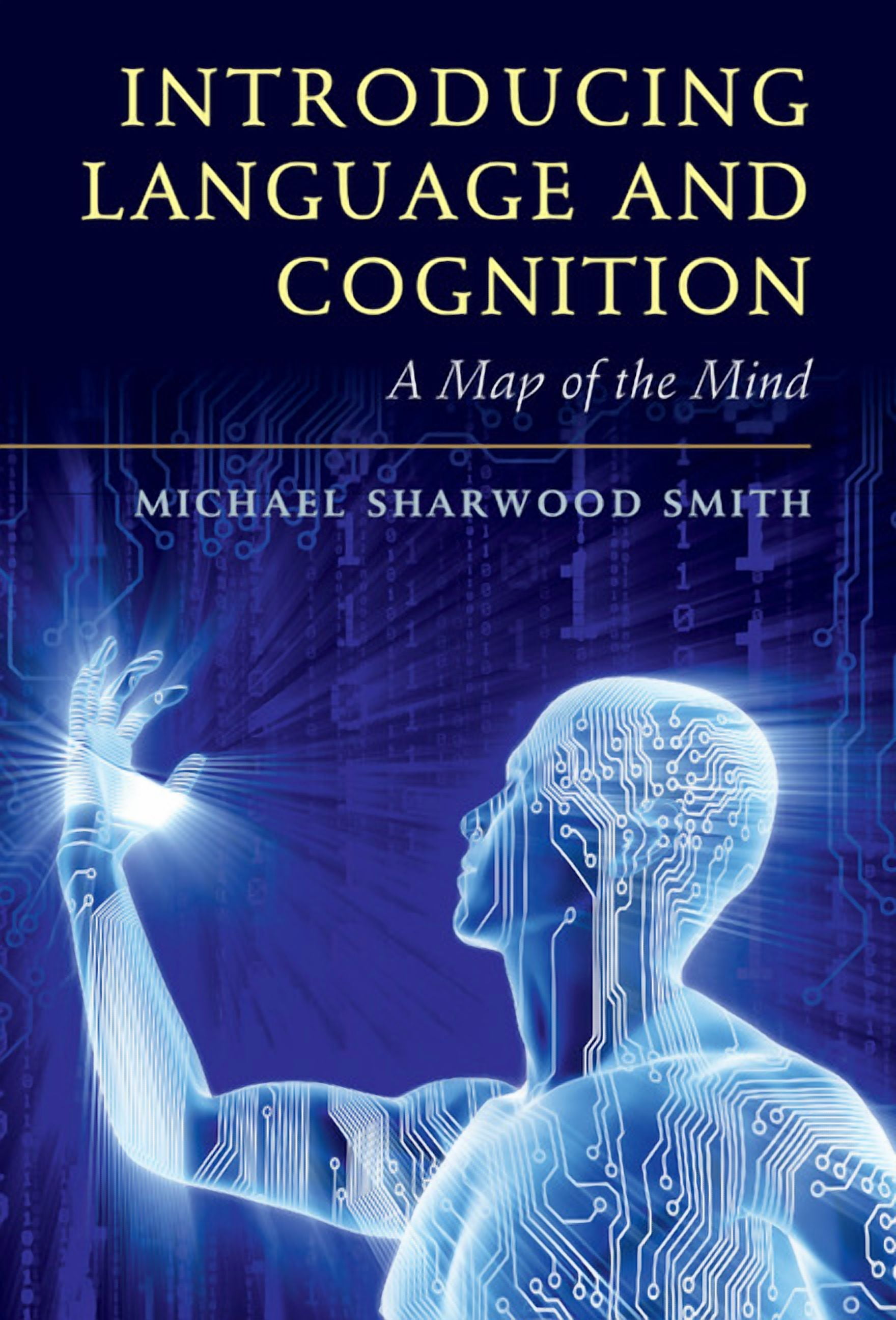 Introducing Language and Cognition: A Map of the Mind, (Paperback ...