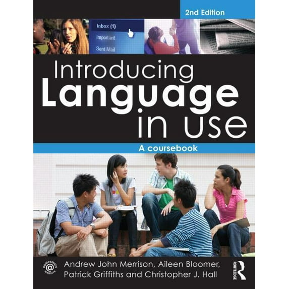 Introducing Language in Use: A Coursebook, (Paperback)