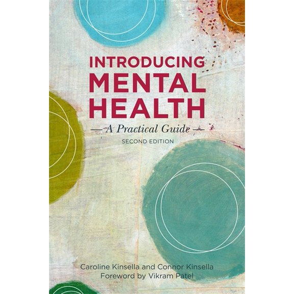 Introducing Mental Health, Second Edition: A Practical Guide, (Paperback)