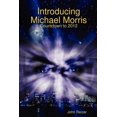 thumbnail image 1 of Introducing Michael Morris: Countdown to 2012 (Paperback), 1 of 1