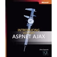 thumbnail image 1 of Pre-Owned Introducing Microsoft® ASP.NET AJAX (Pro - Developer) (Paperback) 0735624135 9780735624139, 1 of 1