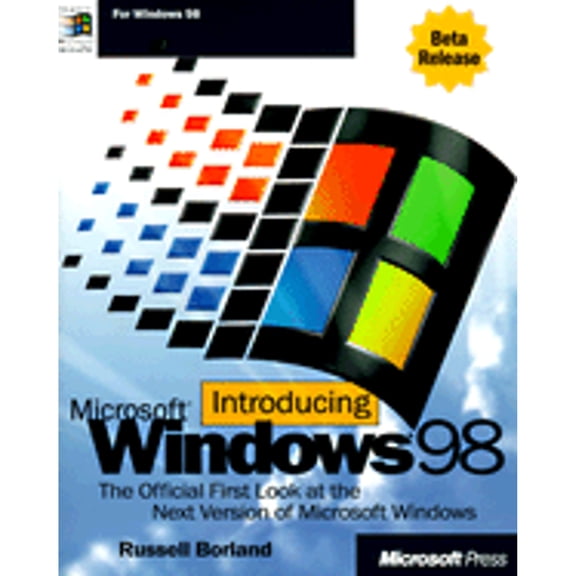 Pre-Owned Introducing Microsoft Windows 98: Beta Edition (Paperback) 1572316306 9781572316300
