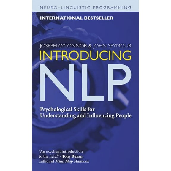 Pre-Owned Introducing NLP: Psychological Skills for Understanding and Influencing People (Paperback) 1573244988 9781573244985