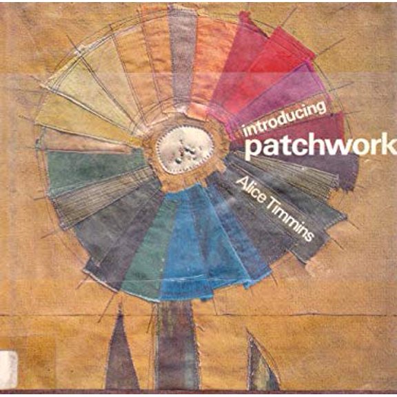 Pre-Owned Introducing Patchwork (Hardcover) 0823062708 9780823062706