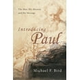 thumbnail image 1 of Introducing Paul: The Man, His Mission and His Message, (Paperback), 1 of 1