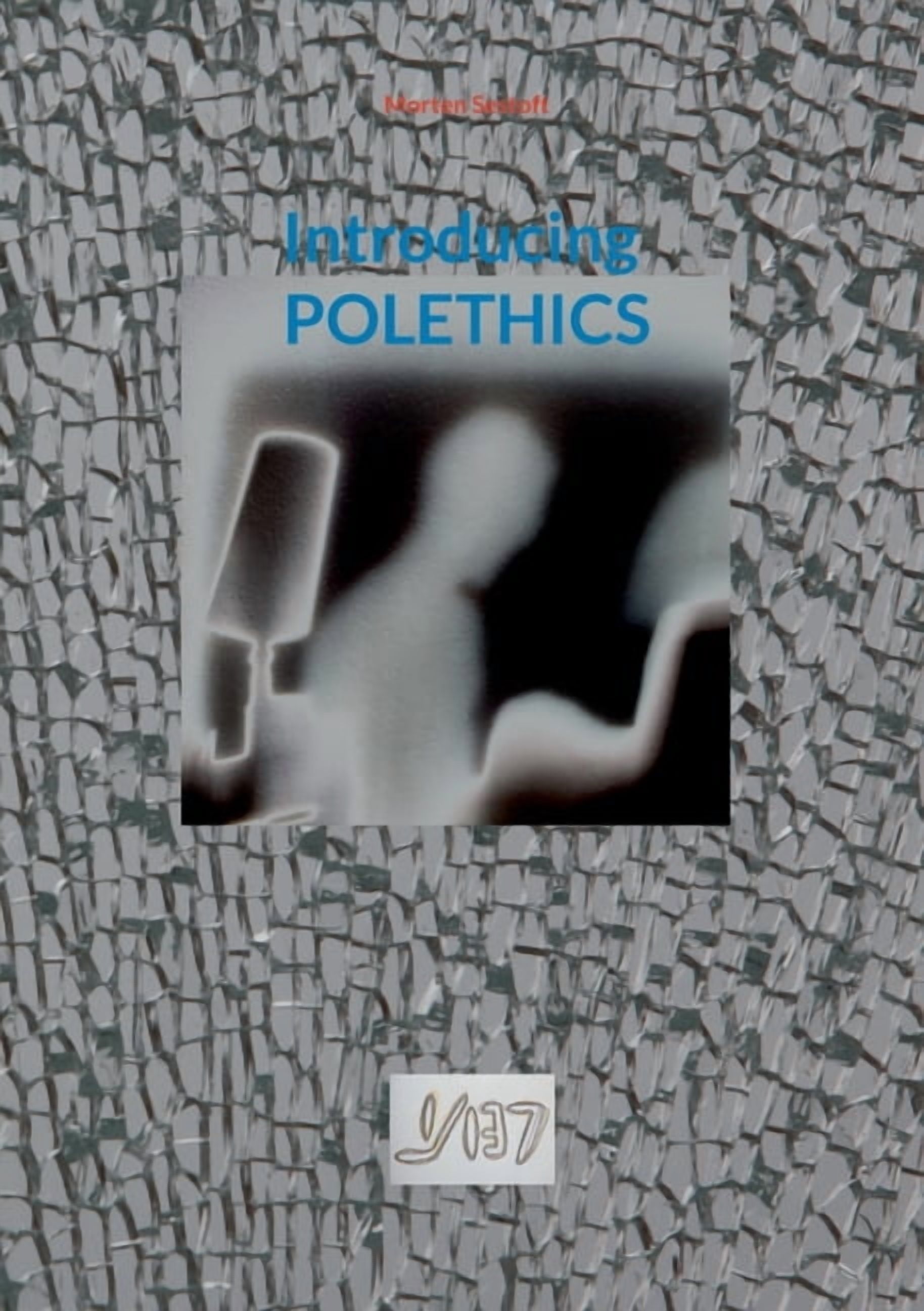 Introducing Polethics, (Paperback)