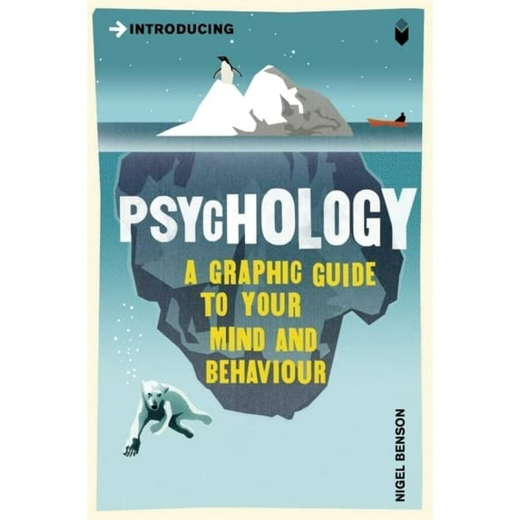Pre-Owned Introducing Psychology: A Graphic Guide (Paperback) 1840468521 9781840468526