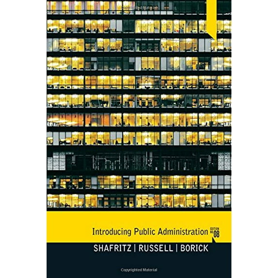 Pre-Owned Introducing Public Administration (8th Edition) (Paperback) 020585589X 9780205855896