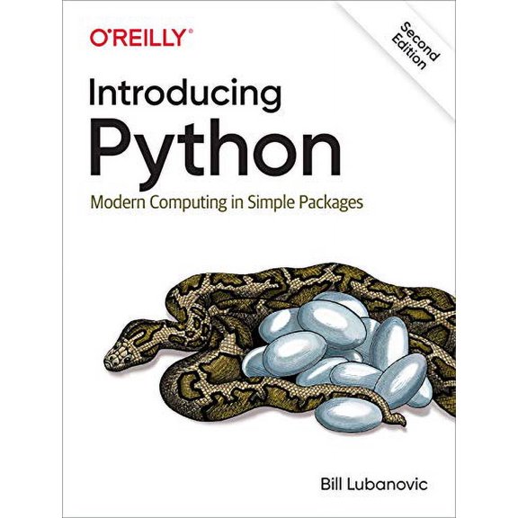 Pre-Owned Introducing Python: Modern Computing in Simple Packages (Paperback) 1492051365 9781492051367