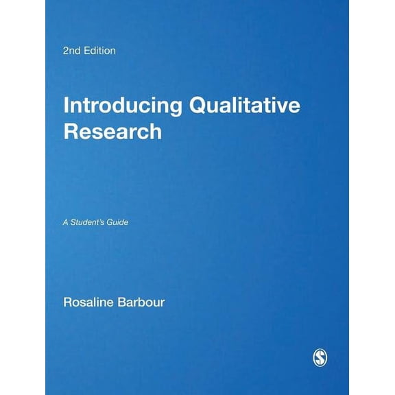Introducing Qualitative Research: A Students Guide, (Hardcover)