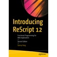 thumbnail image 1 of Introducing Rescript 12: Functional Programming for Web Applications, (Paperback), 1 of 1