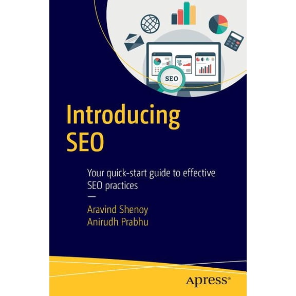 Introducing SEO: Your Quick-Start Guide to Effective SEO Practices, (Paperback)