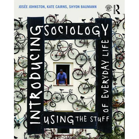 Introducing Sociology Using the Stuff of Everyday Life, (Paperback)