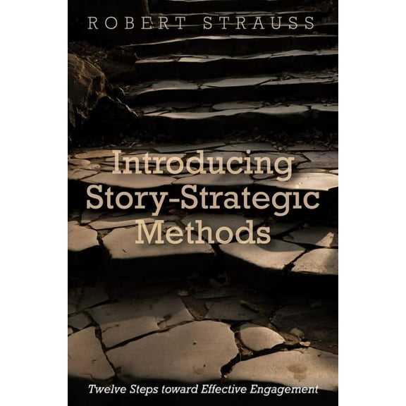 Introducing Story-Strategic Methods (Hardcover)