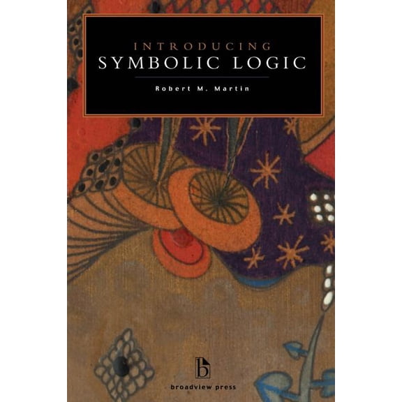 Introducing Symbolic Logic, (Paperback)