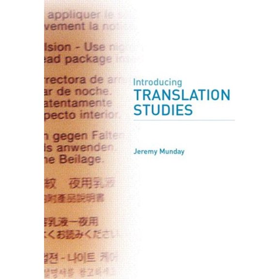 Pre-Owned Introducing Translation Studies: Theories and Applications (Paperback) 0415229278 9780415229272