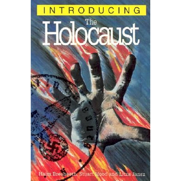 Pre-Owned Introducing the Holocaust (Paperback 9781840461213) by Haim Bresheeth, Stuart Hood, Litza Jansz