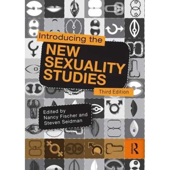 Pre-Owned Introducing the New Sexuality Studies: 3rd Edition (Paperback) 1138902942 9781138902947