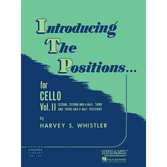 Introducing the Positions for Cello: Volume 2 - Second, 2-1/2, Third, 3-1/2, (Paperback)