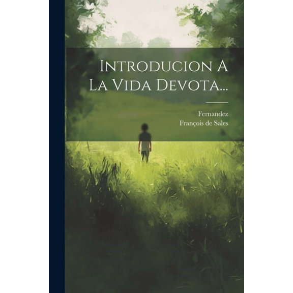 Introducion A La Vida Devota... (Paperback)