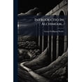 thumbnail image 1 of Introductio In Alchimiam... (Paperback), 1 of 1