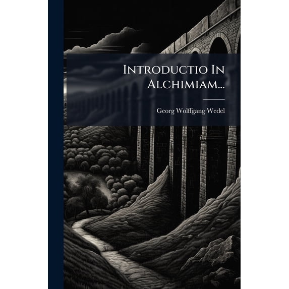 Introductio In Alchimiam... (Paperback)